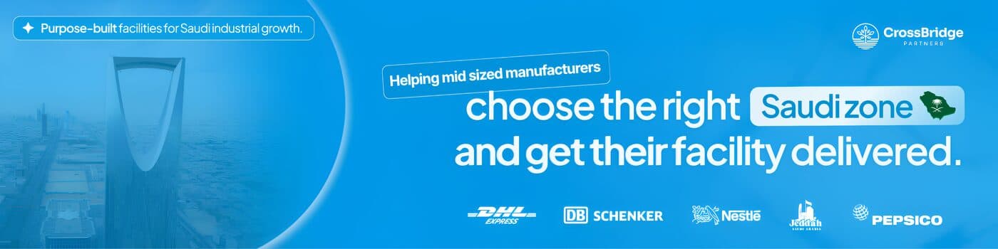 CrossBridge Partners web banner about choosing the right Saudi industrial zone