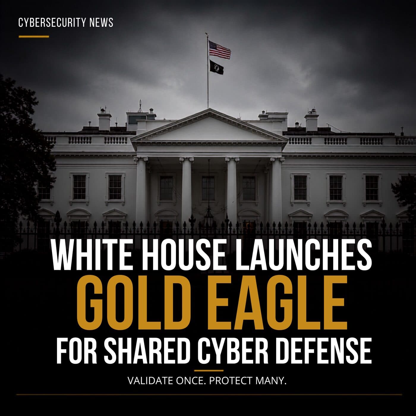 Cybersecurity news post about a White House shared cyber defense initiative